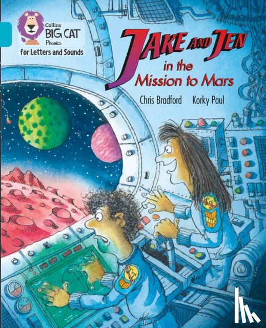Bradford, Chris - Jake and Jen and the Mission to Mars