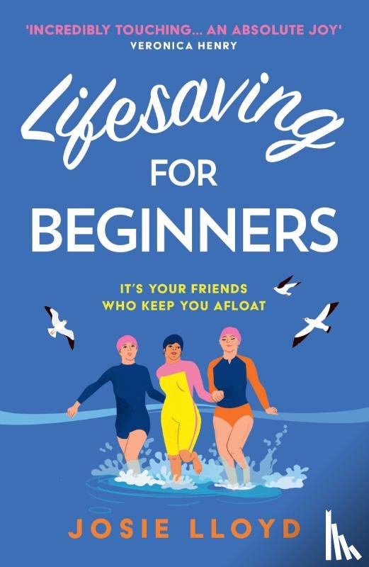 Lloyd, Josie - Lifesaving for Beginners