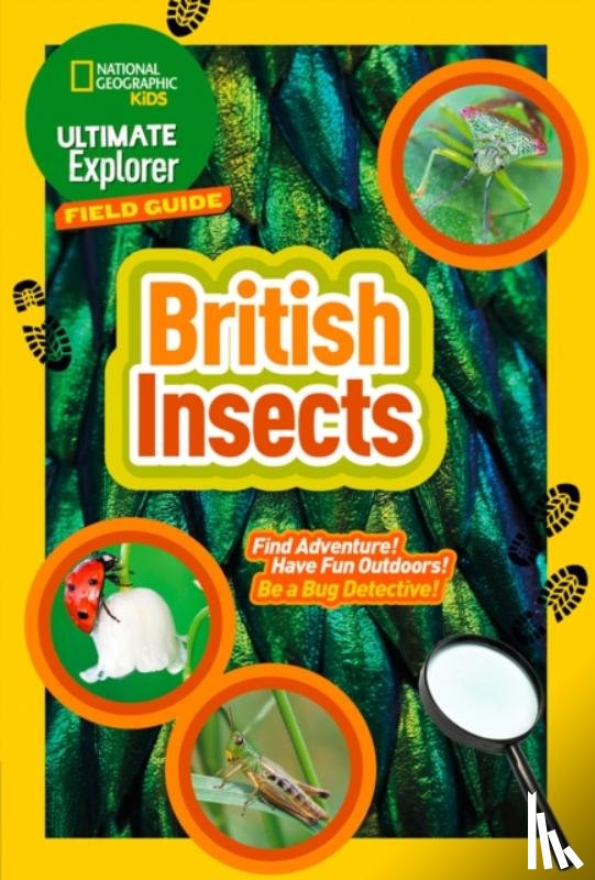National Geographic Kids - Ultimate Explorer Field Guides British Insects