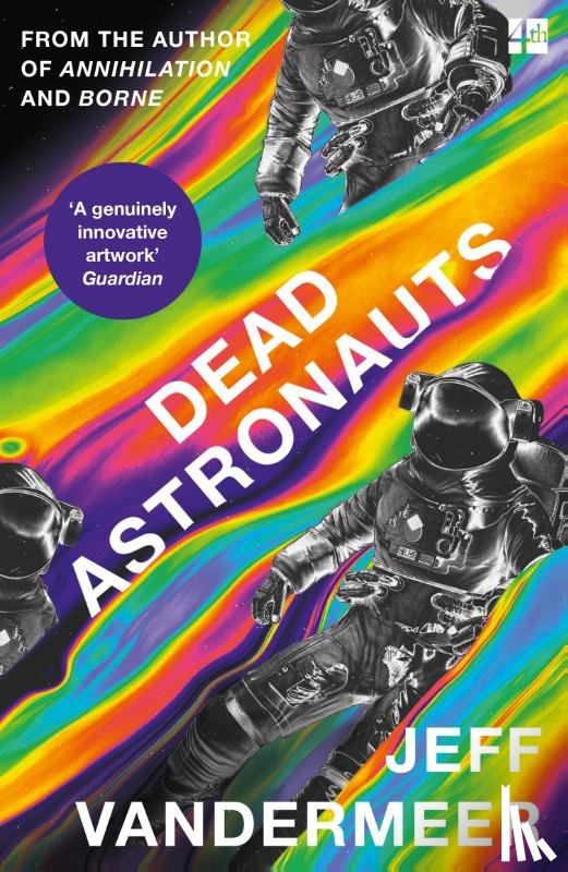 VanderMeer, Jeff - Dead Astronauts