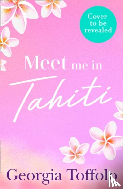 Toffolo, Georgia - Meet Me in Tahiti
