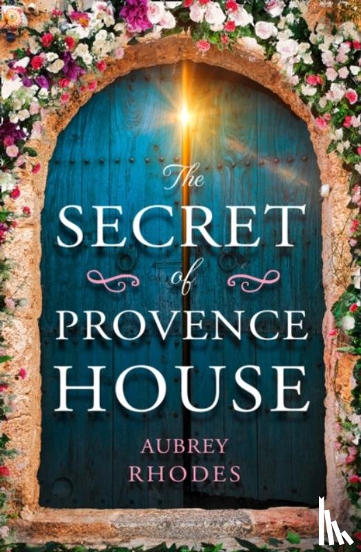 Rhodes, Aubrey - The Secret of Provence House