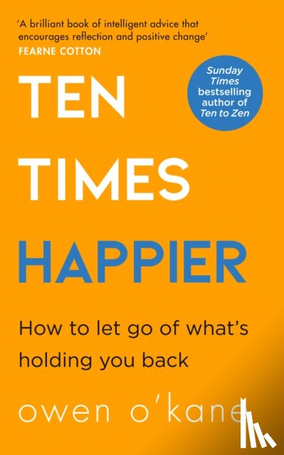 O’Kane, Owen - Ten Times Happier