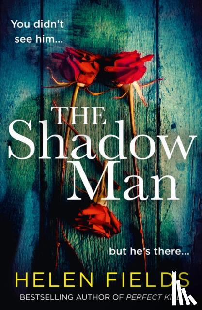 Fields, Helen - The Shadow Man