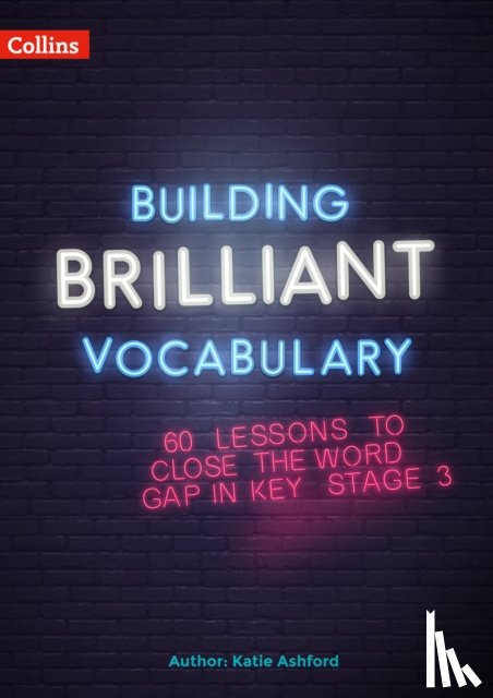 Ashford, Katie - Building Brilliant Vocabulary