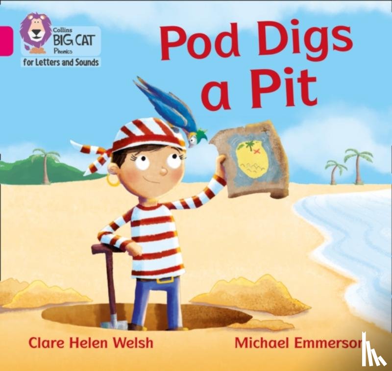 Welsh, Clare Helen - Pod Digs a Pit