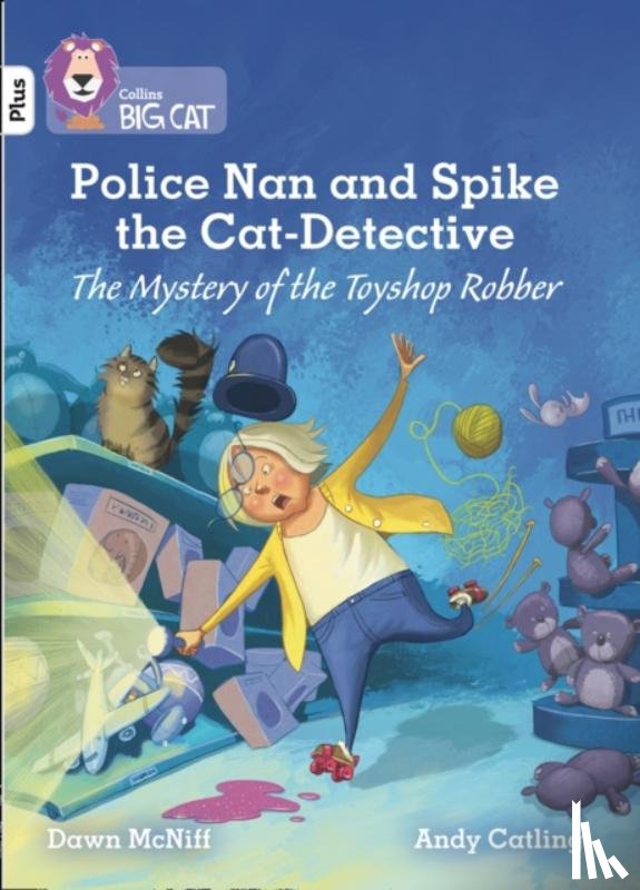 McNiff, Dawn - Police Nan and Spike the Cat-Detective – The Mystery of the Toyshop Robber