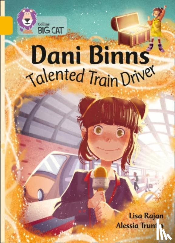 Rajan, Lisa - Dani Binns: Talented Train Driver