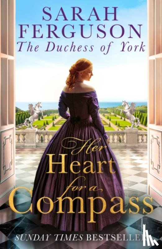 Ferguson, Duchess of York - Her Heart for a Compass