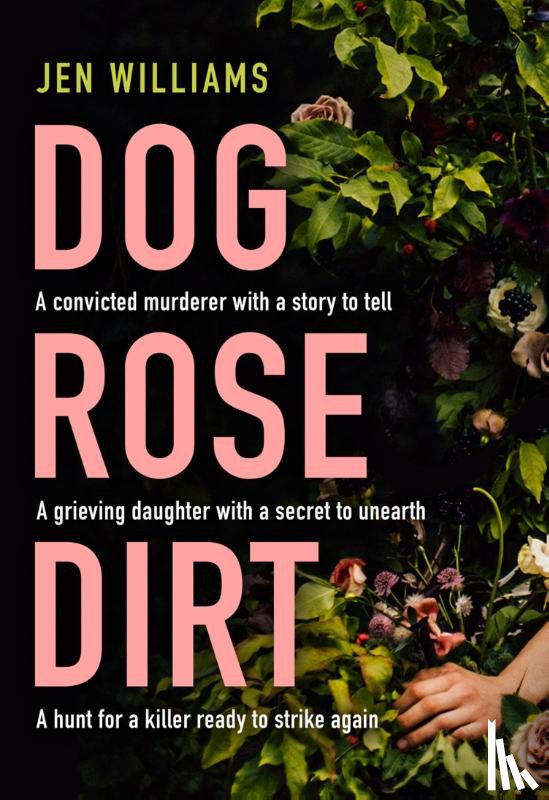 Williams, Jen - Dog Rose Dirt