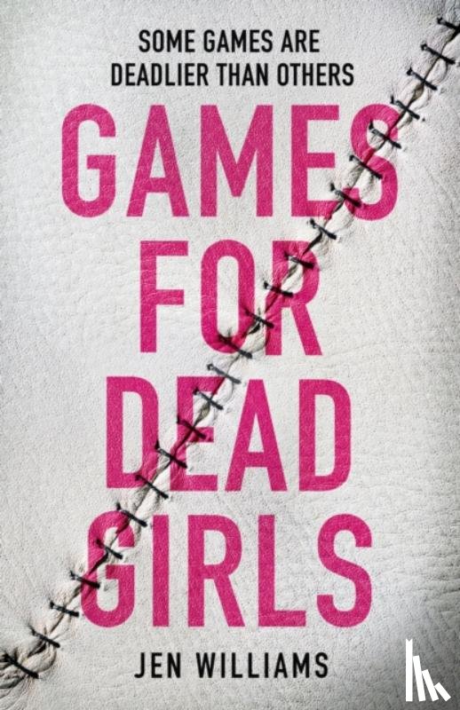 Williams, Jen - Games for Dead Girls