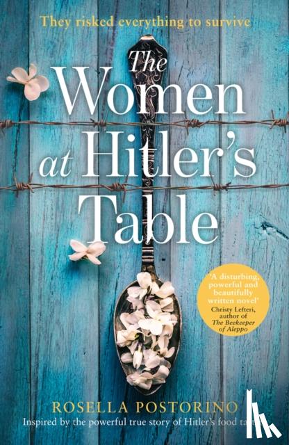 Rosella Postorino, Leah Janeczko - The Women at Hitler's Table