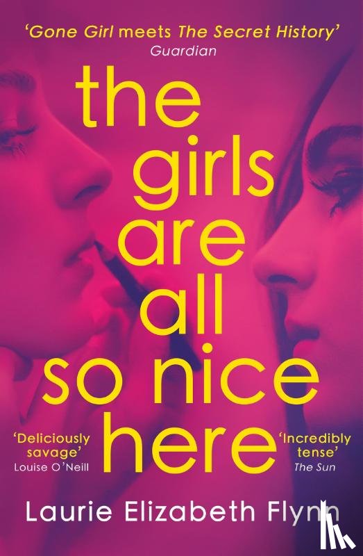Flynn, Laurie Elizabeth - The Girls Are All So Nice Here