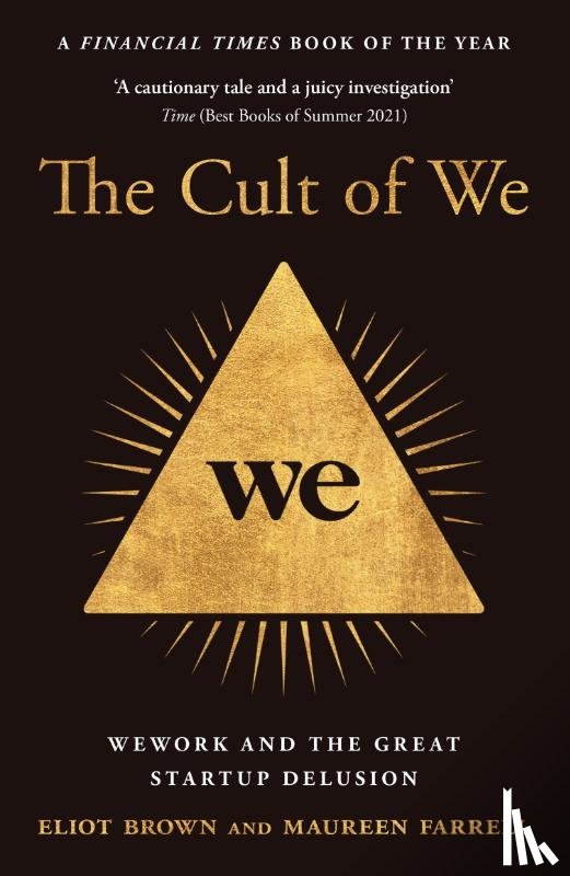 Brown, Eliot, Farrell, Maureen - The Cult of We