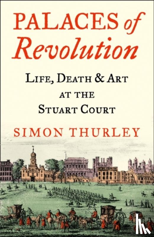 Thurley, Simon - Palaces of Revolution