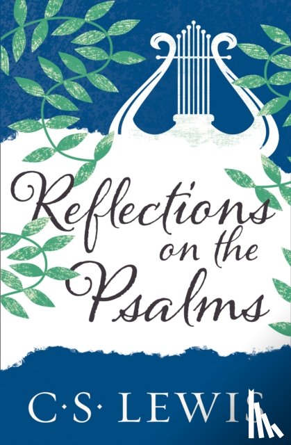 Lewis, C. S. - Reflections on the Psalms