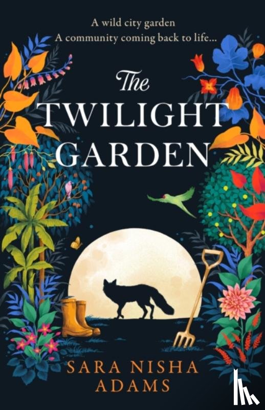 Adams, Sara Nisha - The Twilight Garden