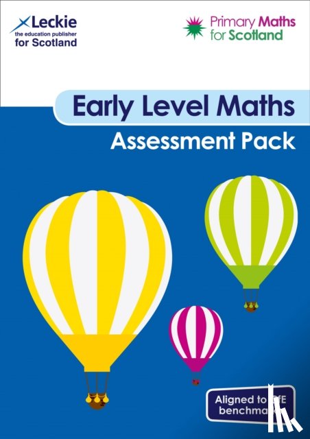 Lowther, Craig, Lyon, Carol, Dunlop, Sheena, Ferguson, Lesley - Early Level Assessment Pack