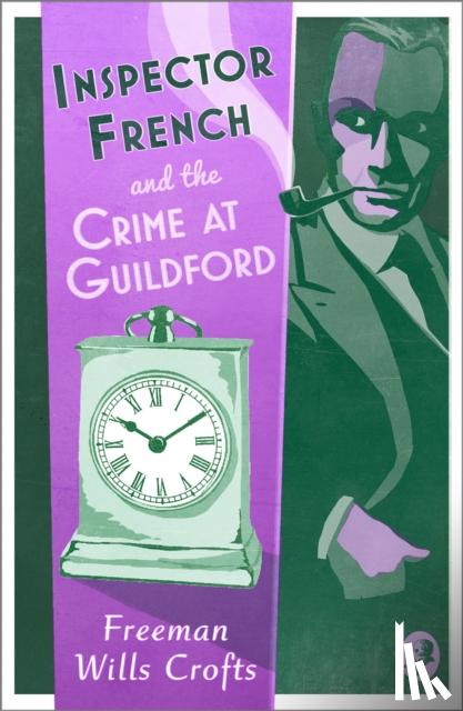Wills Crofts, Freeman - Inspector French and the Crime at Guildford