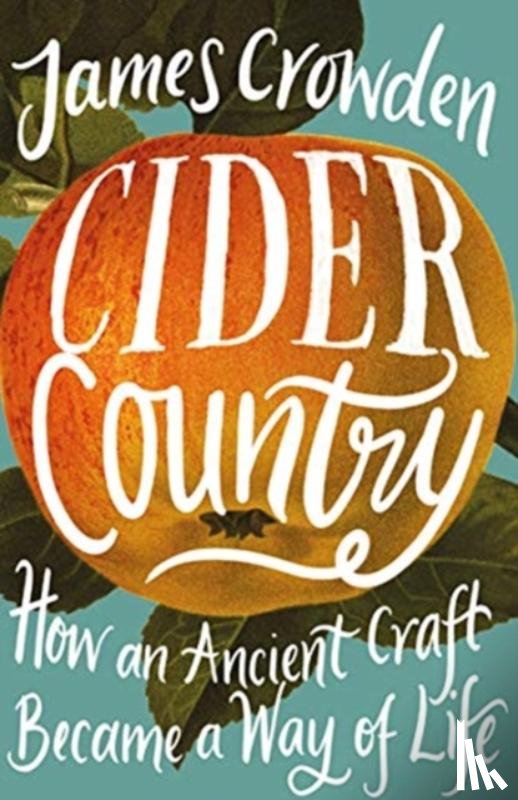 Crowden, James - Cider Country