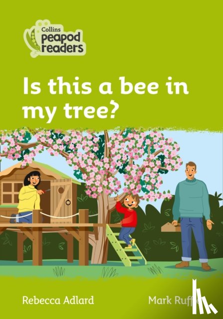 Adlard, Rebecca - Is this a bee in my tree?