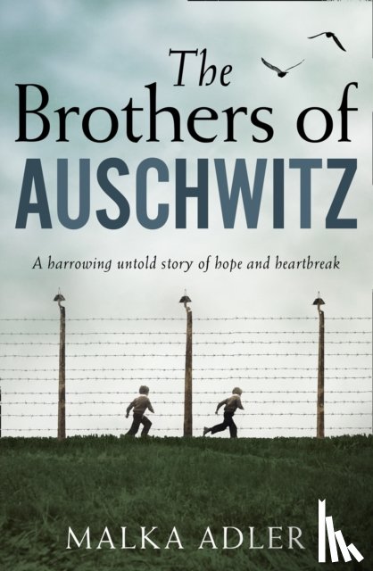 Adler, Malka - The Brothers of Auschwitz