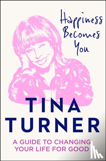 Turner, Tina - Happiness Becomes You