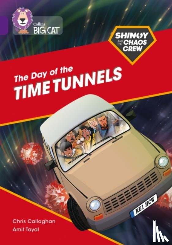 Callaghan, Chris - Shinoy and the Chaos Crew: The Day of the Time Tunnels