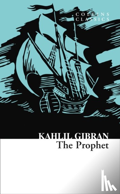 Gibran, Kahlil - The Prophet