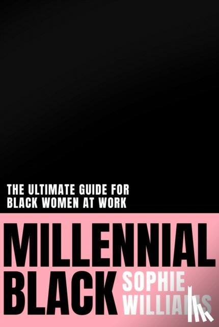 Williams, Sophie - Millennial Black