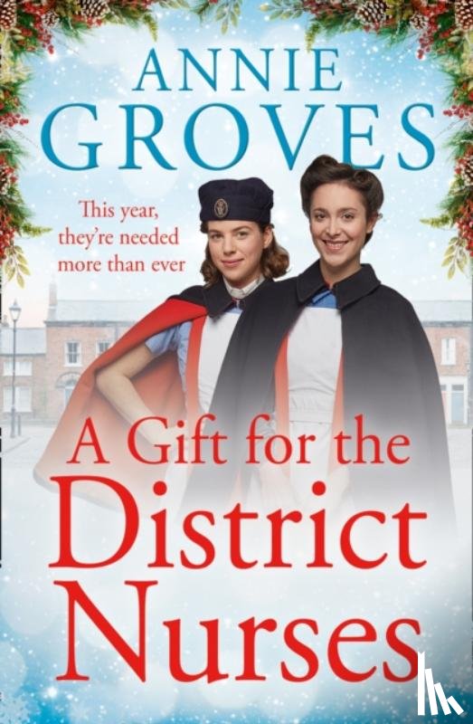 Groves, Annie - A Gift for the District Nurses