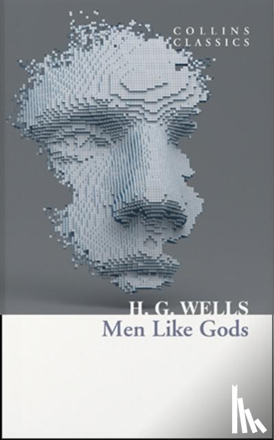 Wells, H. G. - Men Like Gods