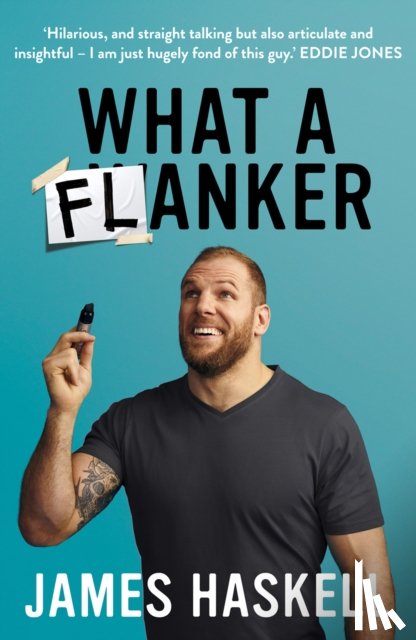Haskell, James - What a Flanker