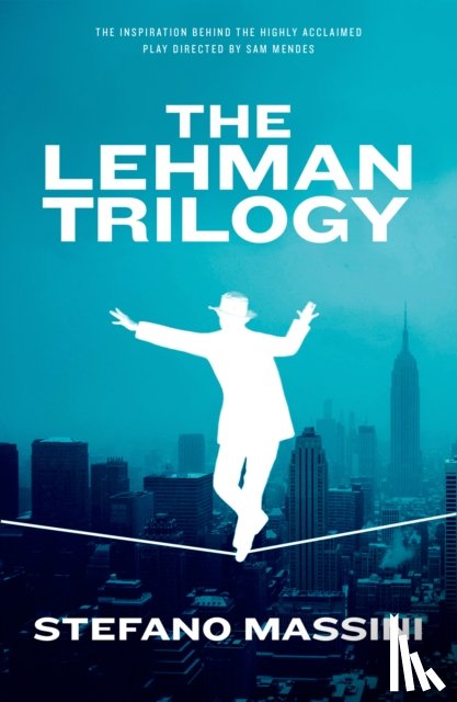 Massini, Stefano - The Lehman Trilogy