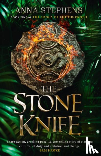 Stephens, Anna - The Stone Knife
