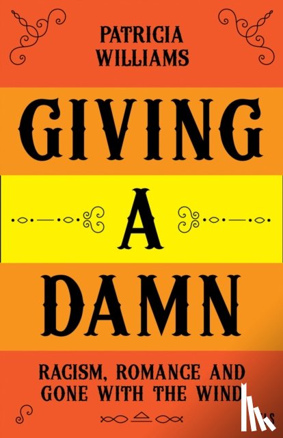 Williams, Patricia - Giving A Damn