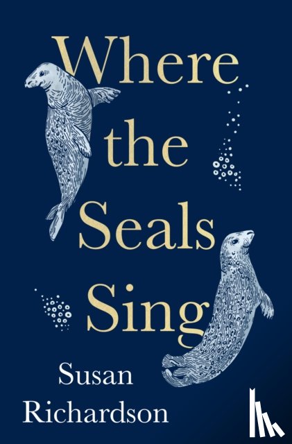 Richardson, Susan - Where the Seals Sing