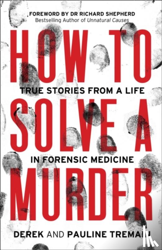 Tremain, Derek, Tremain, Pauline - How to Solve a Murder