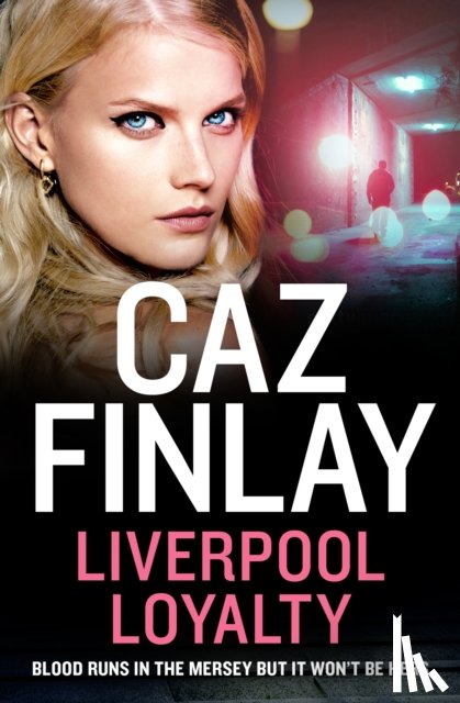 Finlay, Caz - Liverpool Loyalty