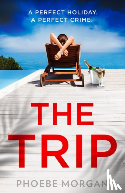 Morgan, Phoebe - The Trip