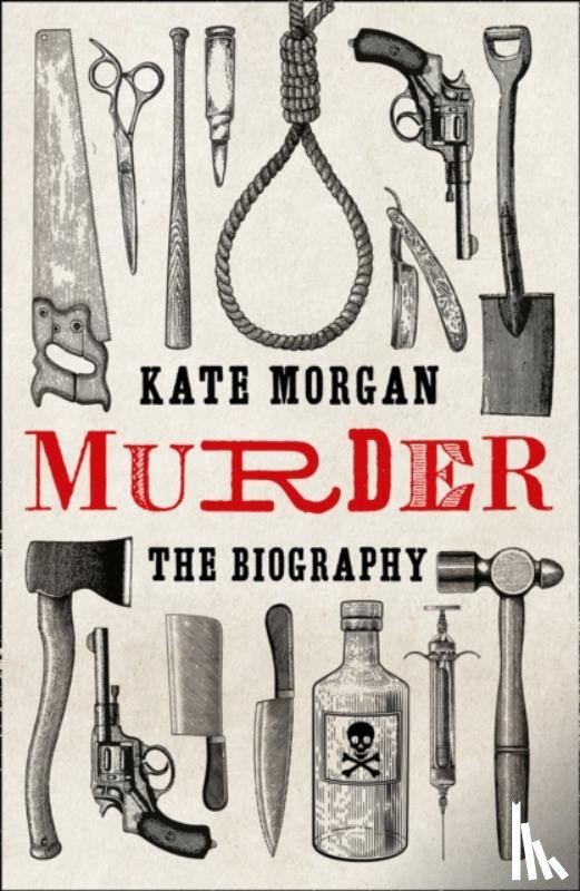 Morgan, Kate - Murder: The Biography