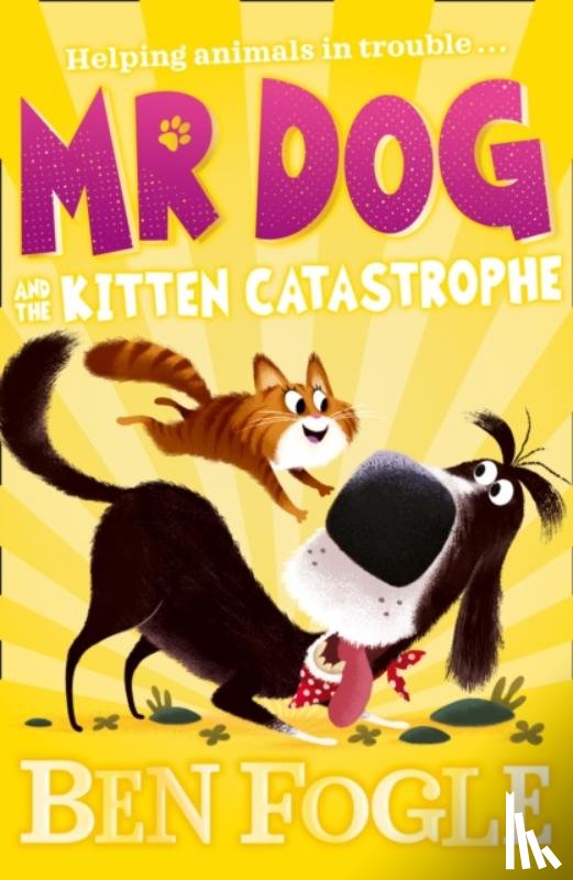 Fogle, Ben, Cole, Steve - Mr Dog and the Kitten Catastrophe