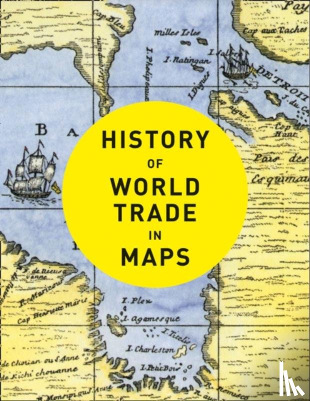 Parker, Philip, Collins Books - History of World Trade in Maps