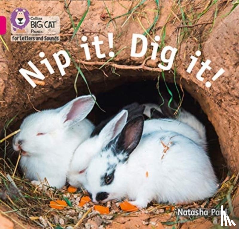 Paul, Natasha - Nip it! Dig it!