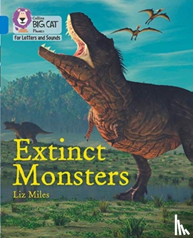 Miles, Liz - Extinct Monsters