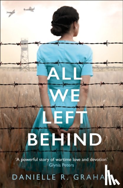 Graham, Danielle R. - All We Left Behind
