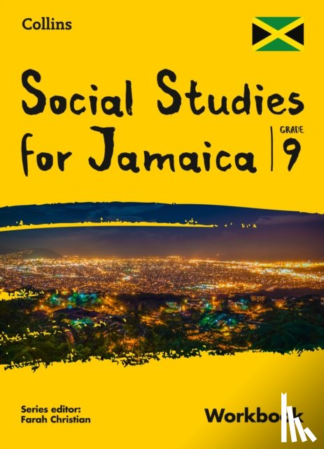  - Collins Social Studies for Jamaica Grade 9: Workbook