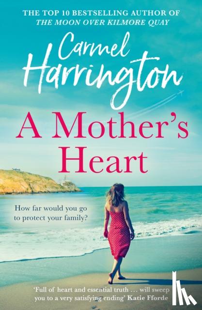 Harrington, Carmel - A Mother’s Heart