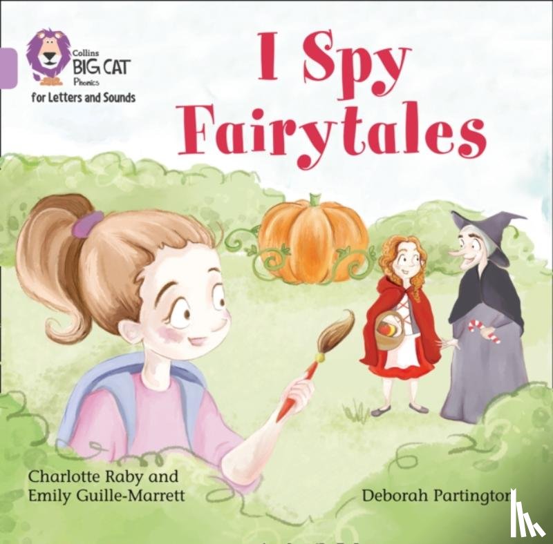 Guille-Marrett, Emily, Raby, Charlotte - I Spy Fairytales Big Book
