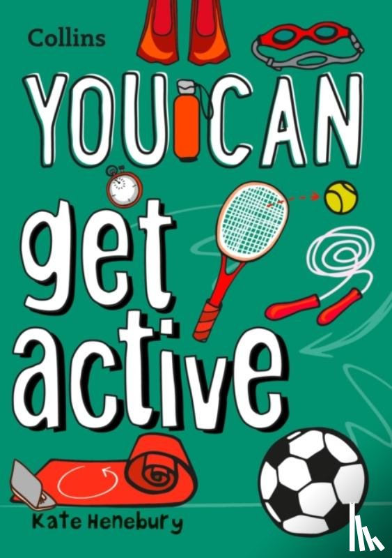 Henebury, Kate, Collins Kids - YOU CAN get active